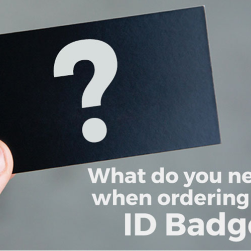 What To Think About When Ordering an ID Badge