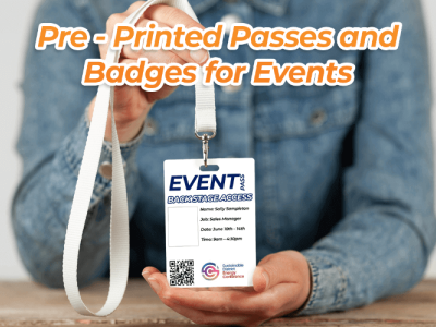 Pre-Printed Passes and Badges for Events