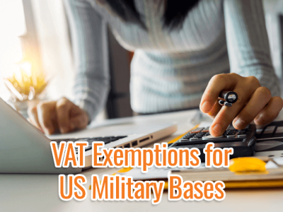 VAT Exemptions for US Military Bases