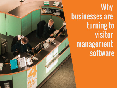 Why Businesses Are Turning to Visitor Management Software