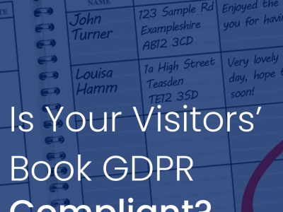 Is Your Visitors' Book Breaking GDPR Law?
