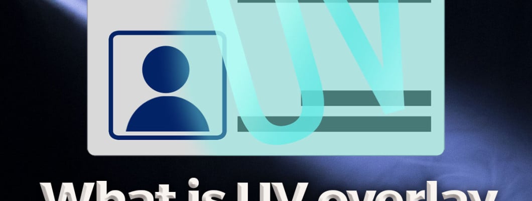 What is a UV Overlay on an ID Card?