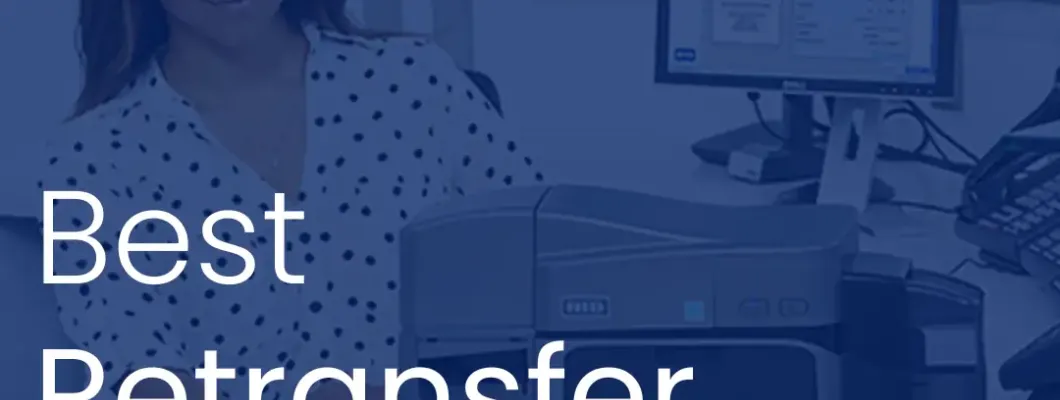 Best Retransfer ID Card Printers
