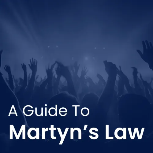 A Guide To The Protect Duty (Martyn's Law)