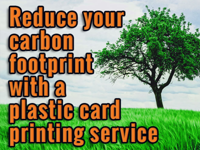 Reduce Your Carbon Footprint with a Plastic Card Printing Service