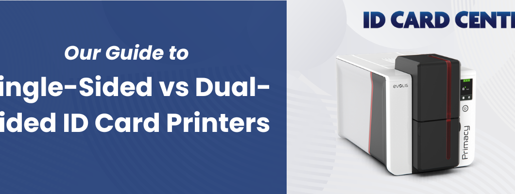 Single-Sided vs Dual-Sided ID Card Printer