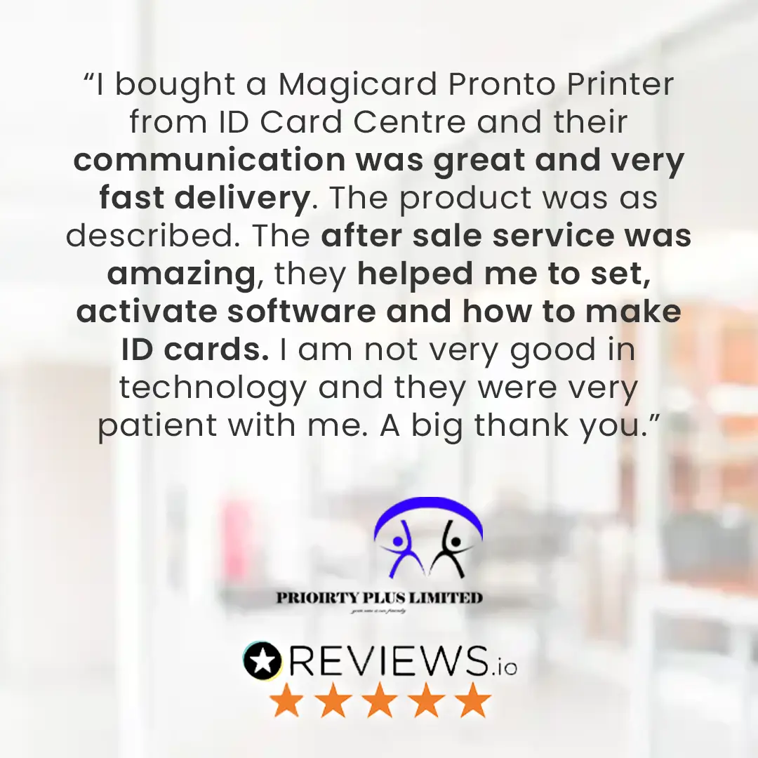 Priority Plus Limited Testimonial - 5 Star Review -  Great communication and very fast delivery, The after sale service was amazing, They helped me to set up, activate software and make ID cards.