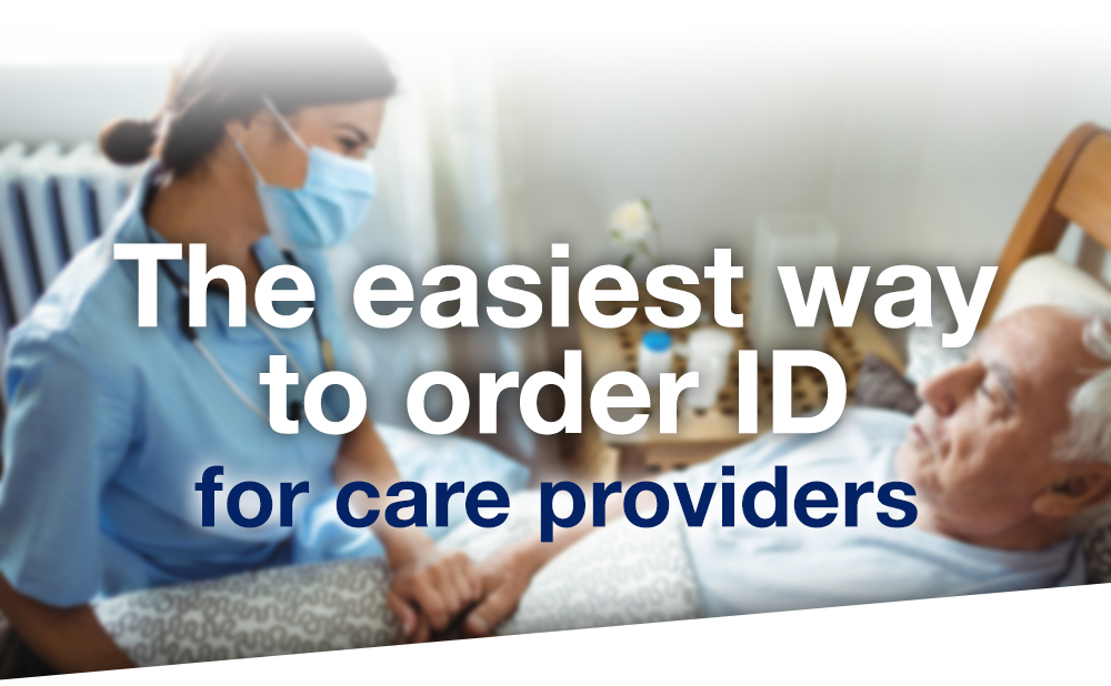Call offs are the easiest way for healthcare providers to order ID cards